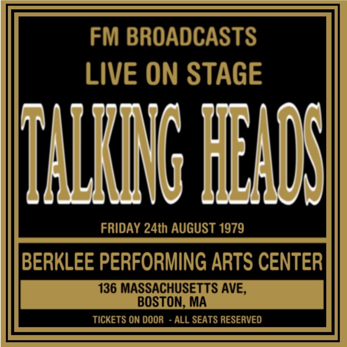 Album cover of Live On Stage FM Broadcasts - Berklee Performing Arts Centre 24th August 1979
