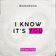 I Know It's You