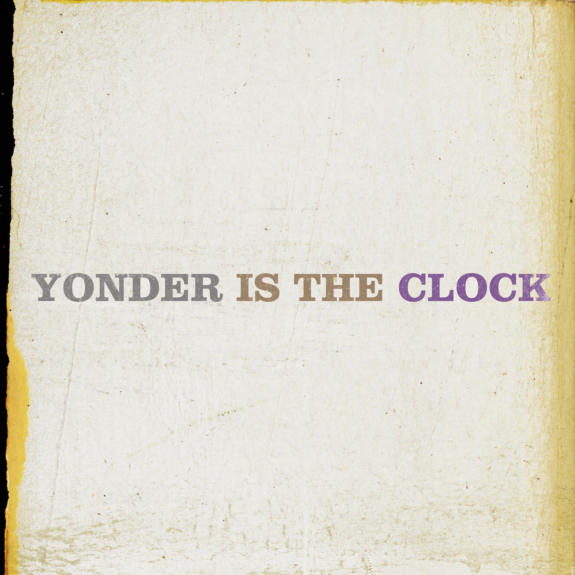 Album cover of Yonder is the Clock