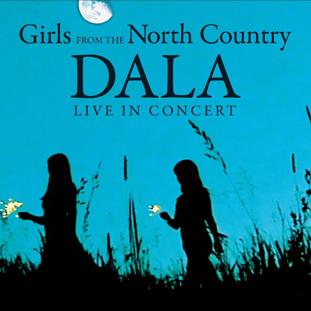 Picture of Girls From The North Country (Dala Live In Concert)