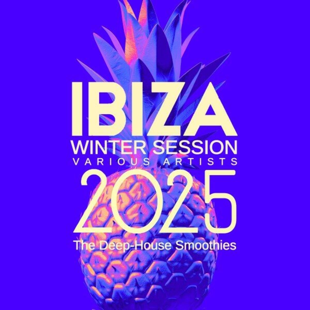 Album cover of Ibiza Winter Session 2025 (The Deep-House Smoothies)