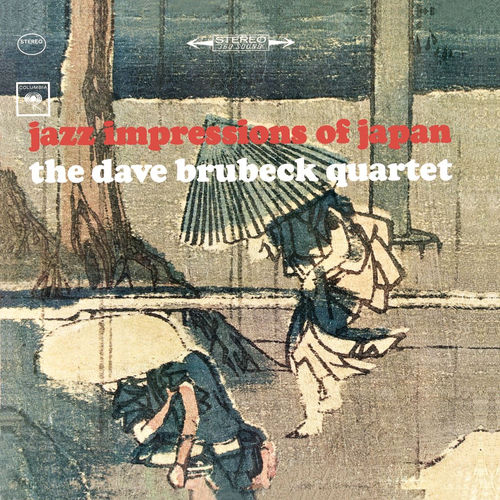 The Dave Brubeck Quartet - Jazz Impressions Of Japan | Deezer