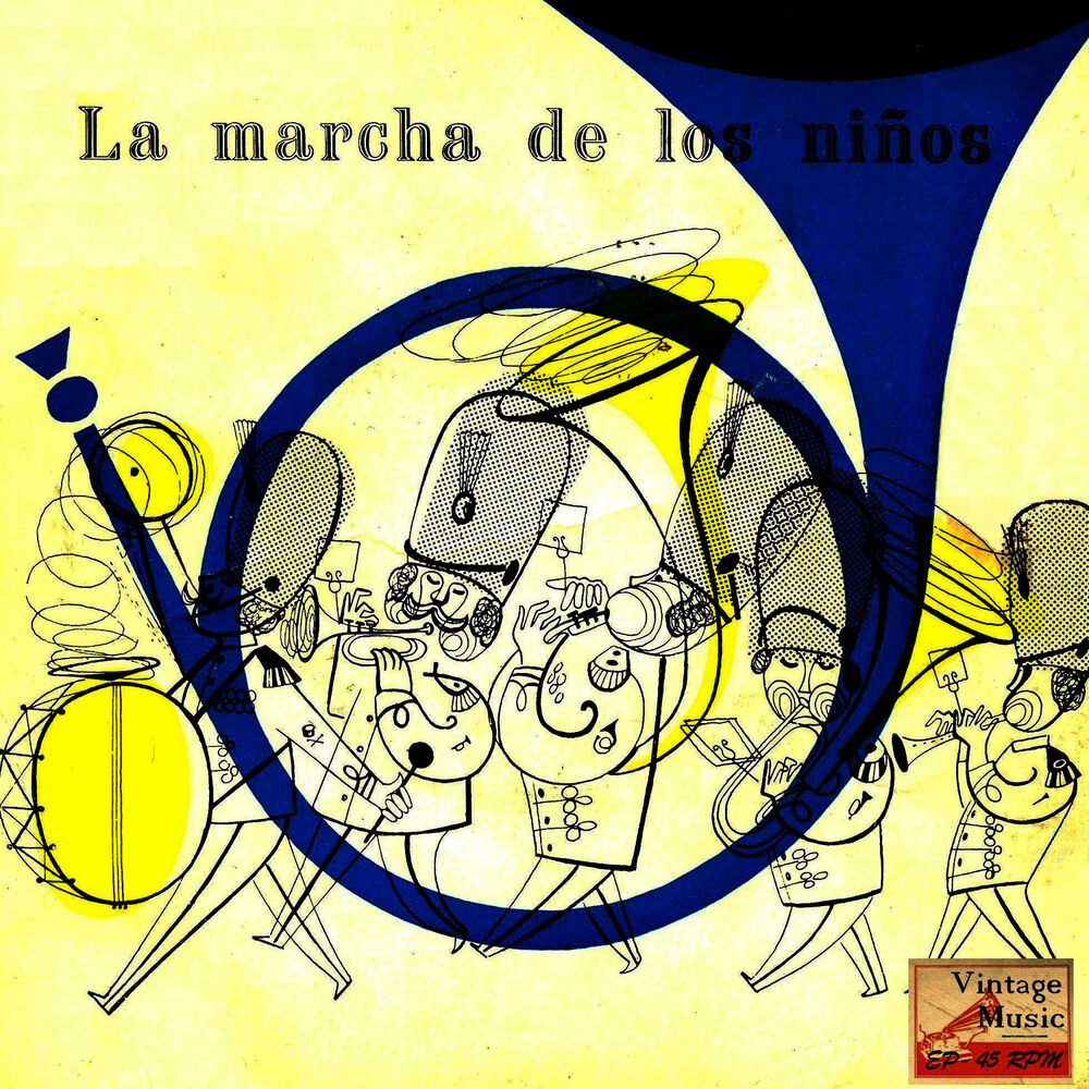 Picture of Vintage Dance Orchestras Nº 98 - EPs Collectors, "La Marcha De Los Niños"