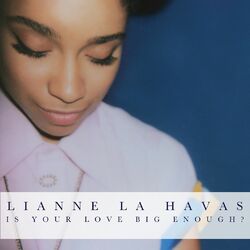 Cover of Is Your Love Big Enough? (Deluxe Edition)