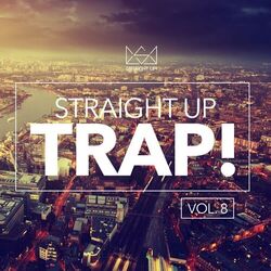 Cover of Straight Up Trap! Vol. 8