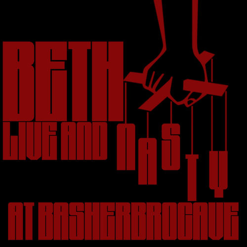 LIVE AND NASTY AT BASHERBROCAVE