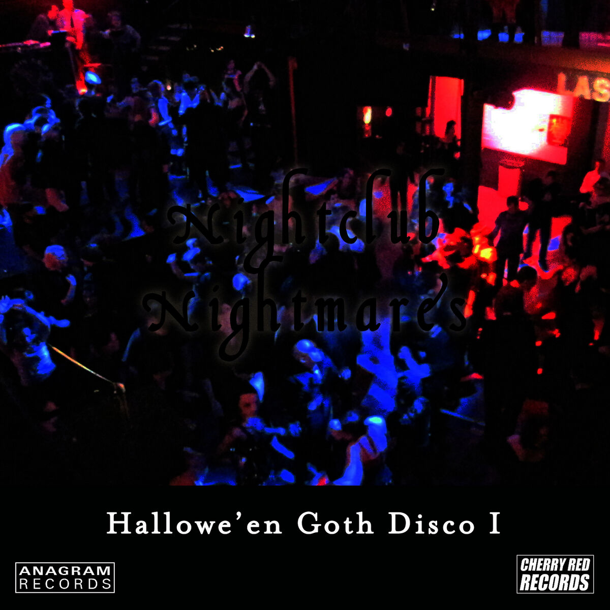 Album cover of Hallowe'en Goth Disco 1: Nightclub Nightmares