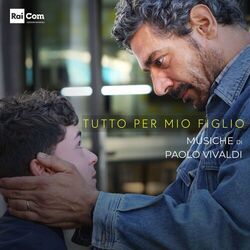 Cover of Tutto per mio figlio (Colonna Sonora Originale della Serie Tv)