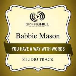 Cover of You Have A Way With Words