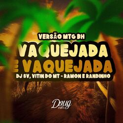 Cover of Vaqueja é Vaquejada (Versao Mtg Bh)