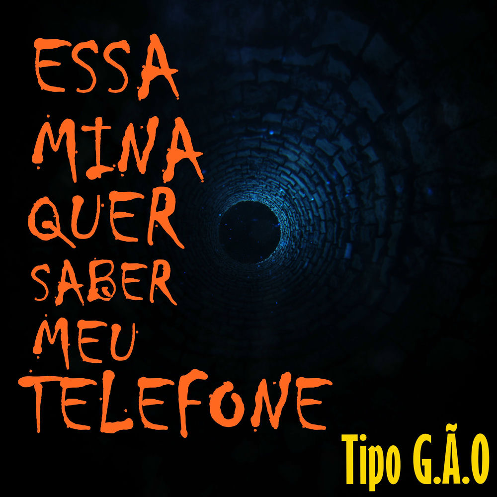 Essa Mina Quer Saber Meu Telefone