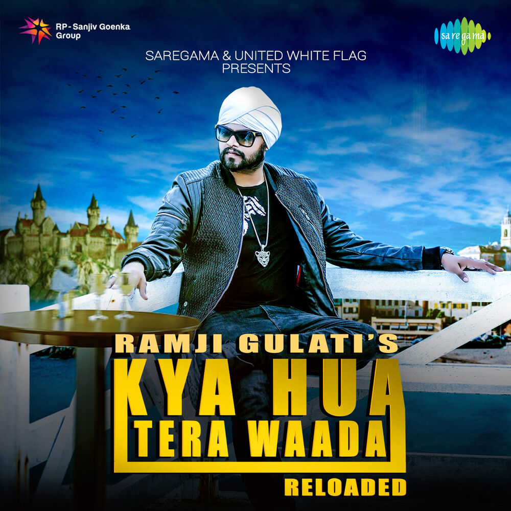 Picture of Kya Hua Tera Waada (Reloaded) - Single