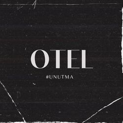 Cover of OTEL / UNUTMA