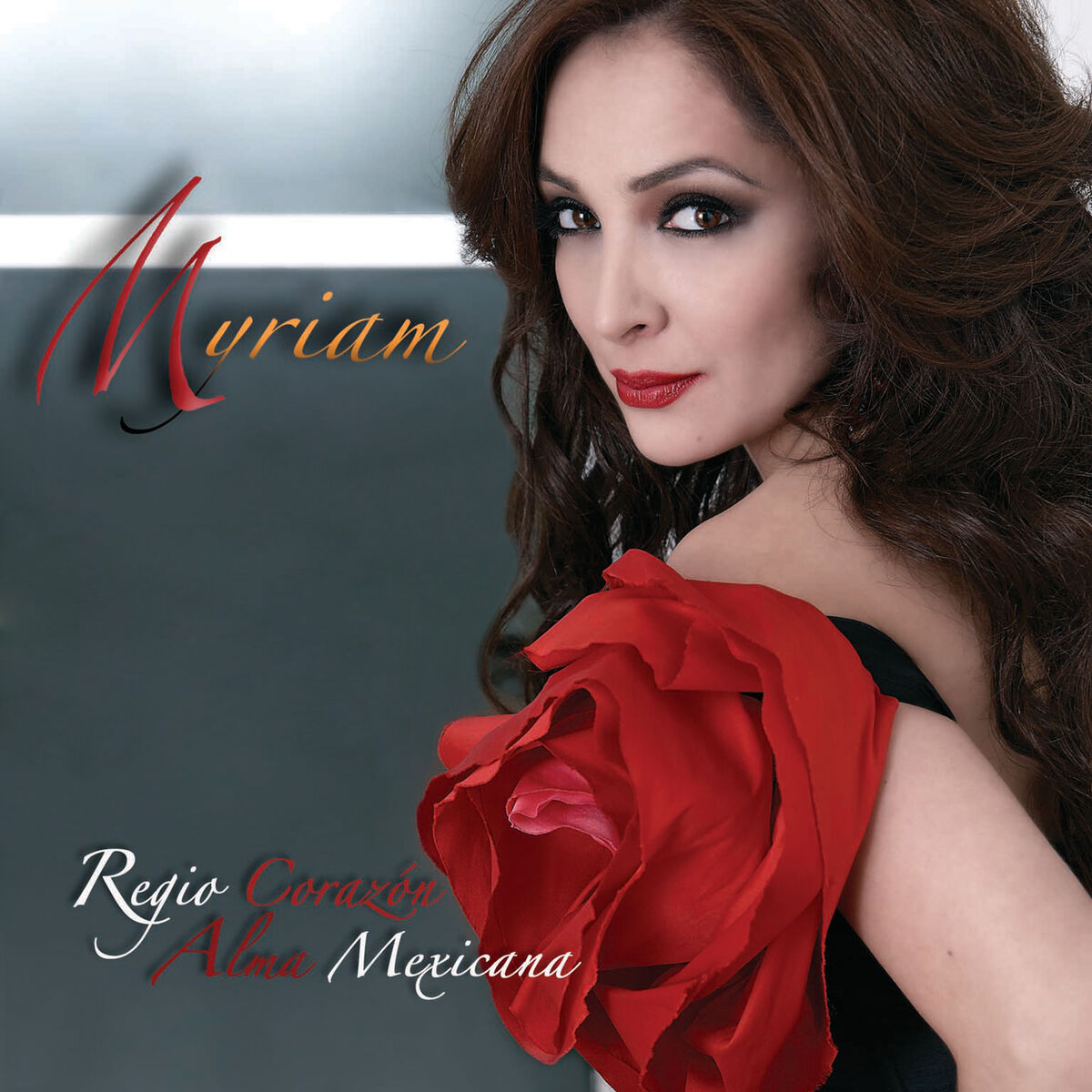 Album cover of ¡Regio Corazón, Alma Mexicana!
