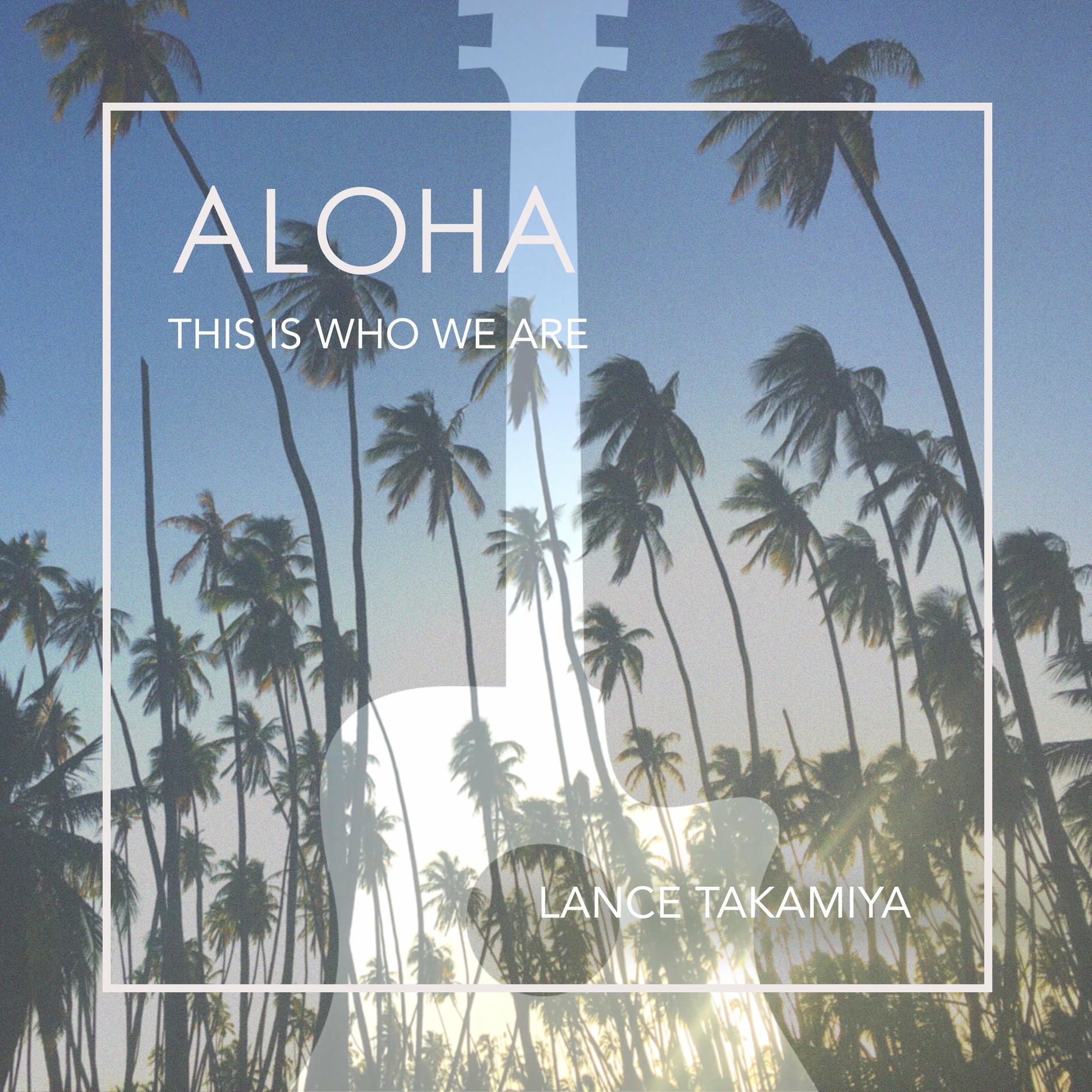Album cover of Aloha, This Is Who We Are