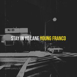 Cover of Stay in Yo Lane