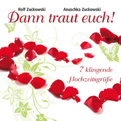Cover of Dann traut Euch - 7 klingende Hochzeitsgrüße