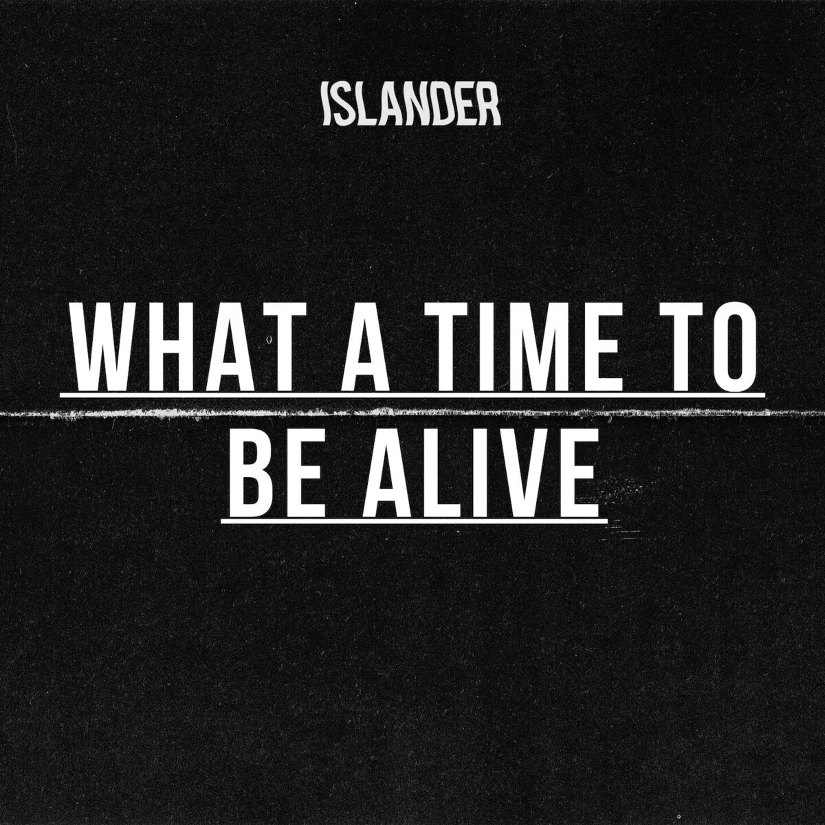 Album cover of What A Time To Be Alive