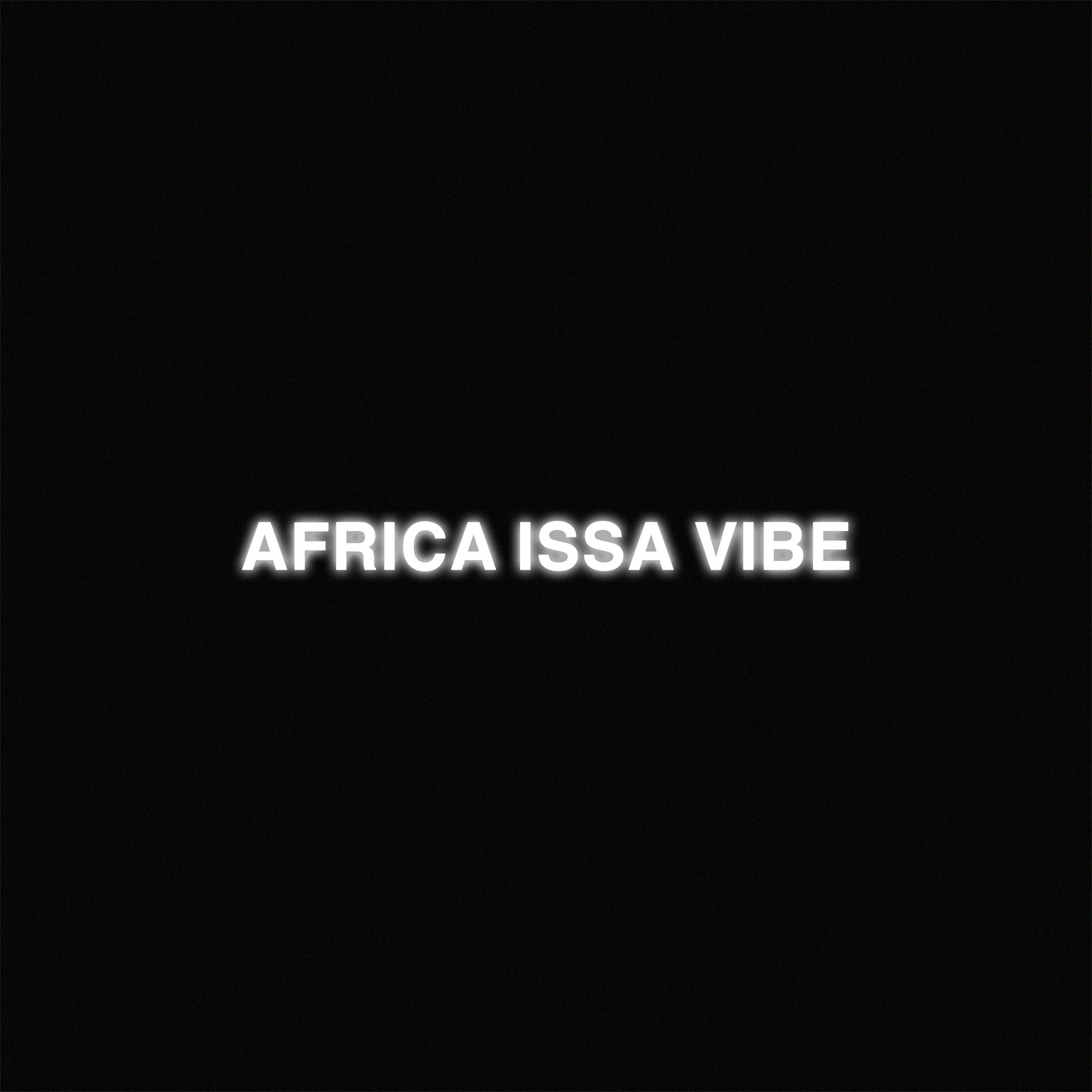 Album cover of AFRICA ISSA VIBE (Africa Issa Vibe Pt.1)