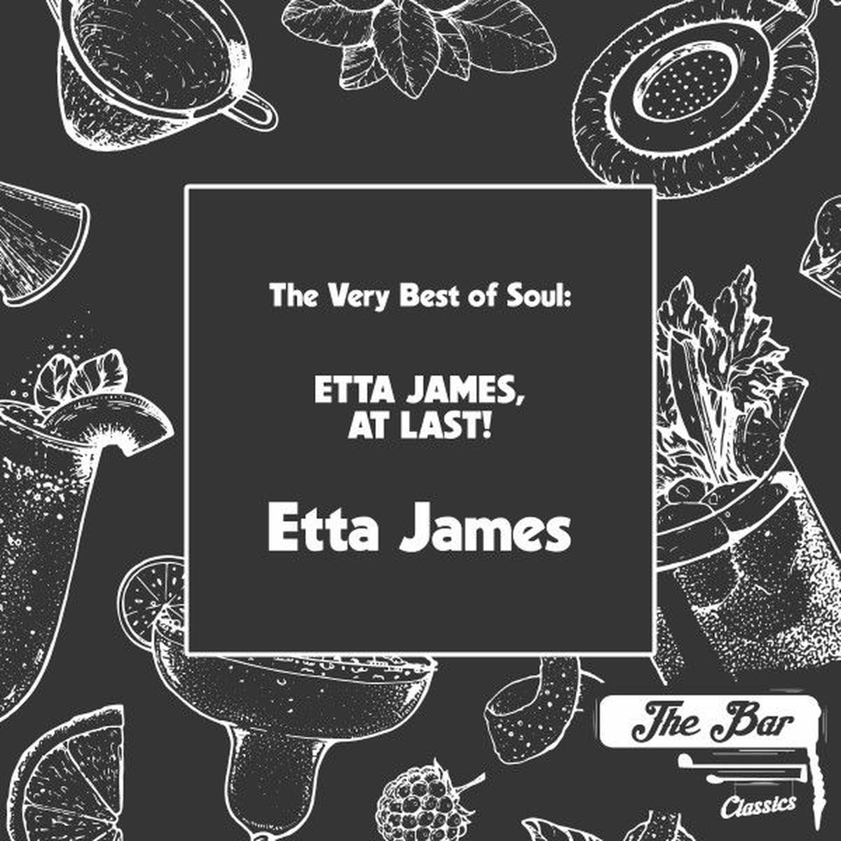 Album cover of The Very Best of Soul: Etta James, at Last!