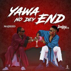 Cover of Yawa No Dey End