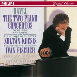 Cover of Ravel: Piano Concertos//Debussy: Fantaisie for Piano & Orchestra
