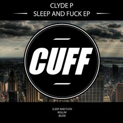 Cover of Sleep And Fuck EP