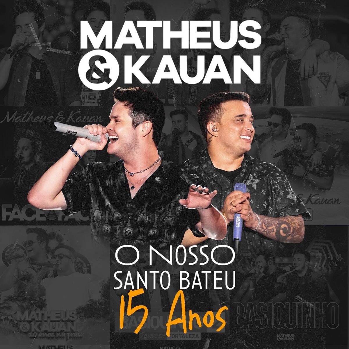 Album cover of Matheus & Kauan: O Nosso Santo Bateu - 15 Anos
