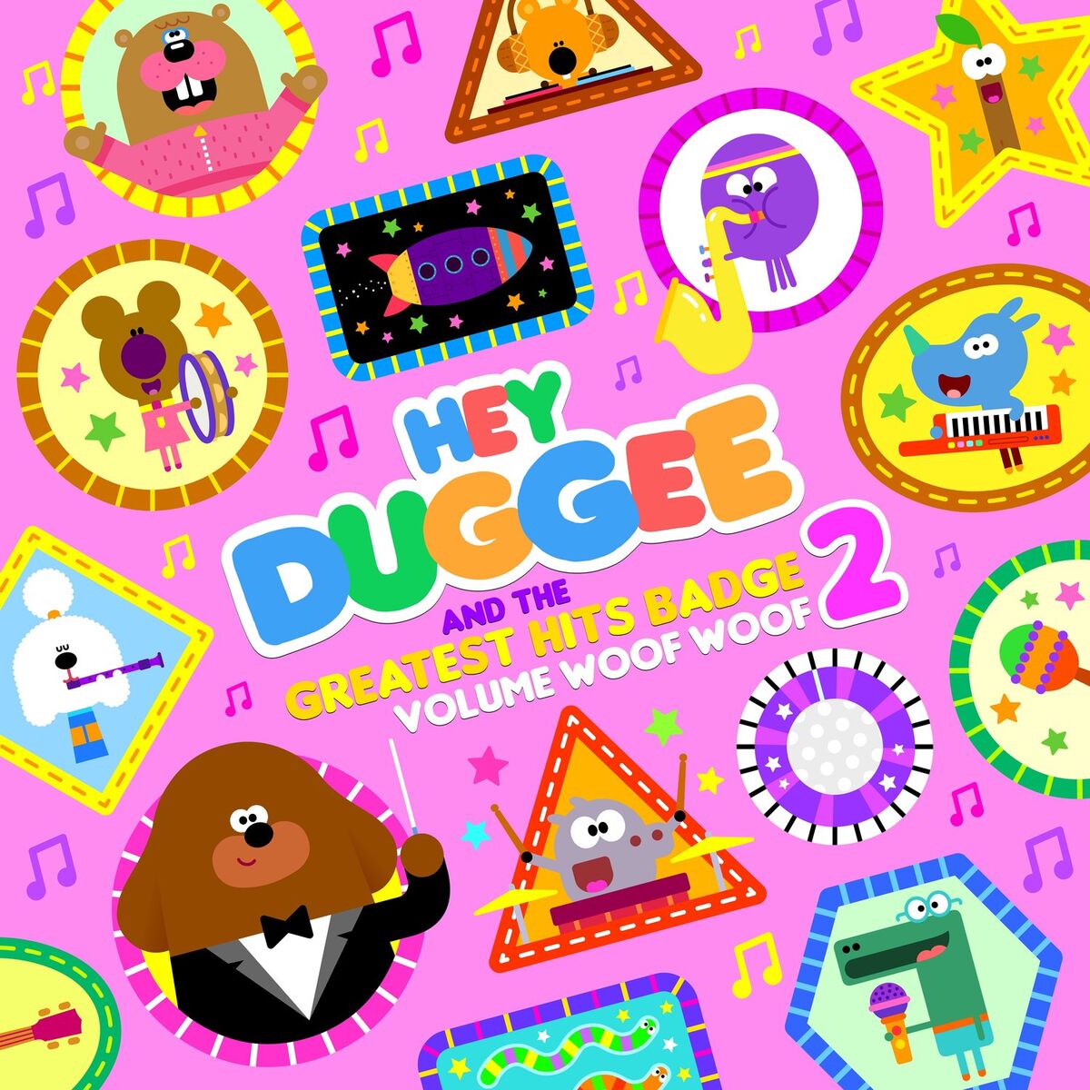 Album cover of Hey Duggee & The Greatest Hits Badge (Volume Woof Woof)