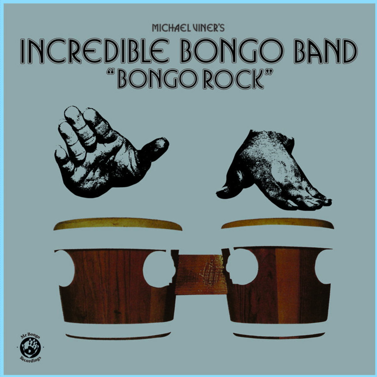 アパッチTHE INCREDIBLE BONGO BAND MICHAEL VINER'S INCREDIBLE BONGO BAND / APACHE / BONGO ROCK