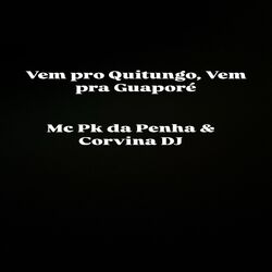 Cover of Vem pro Quitungo Vem pra Guaporé