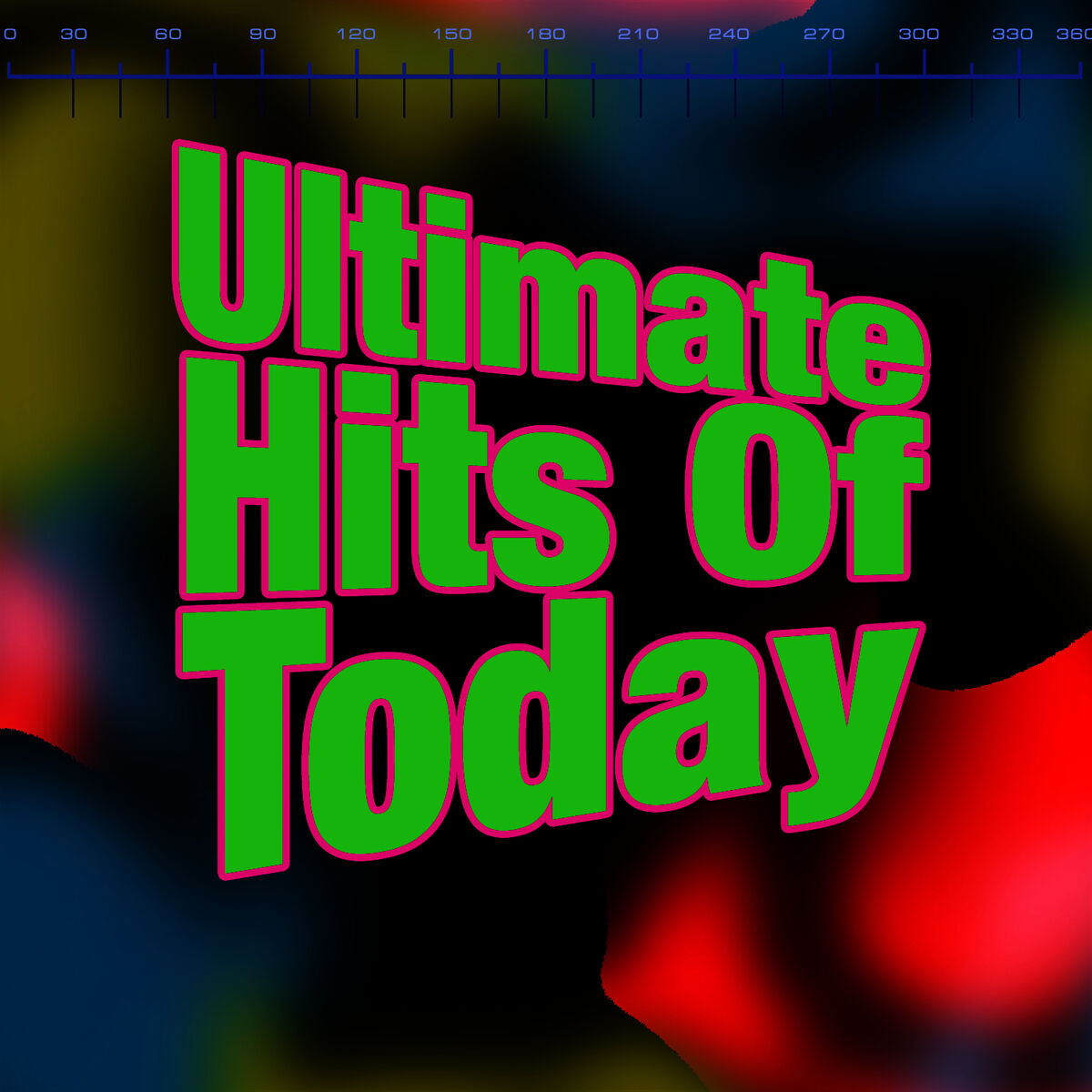 Album cover of Ultimate Hits Of Today