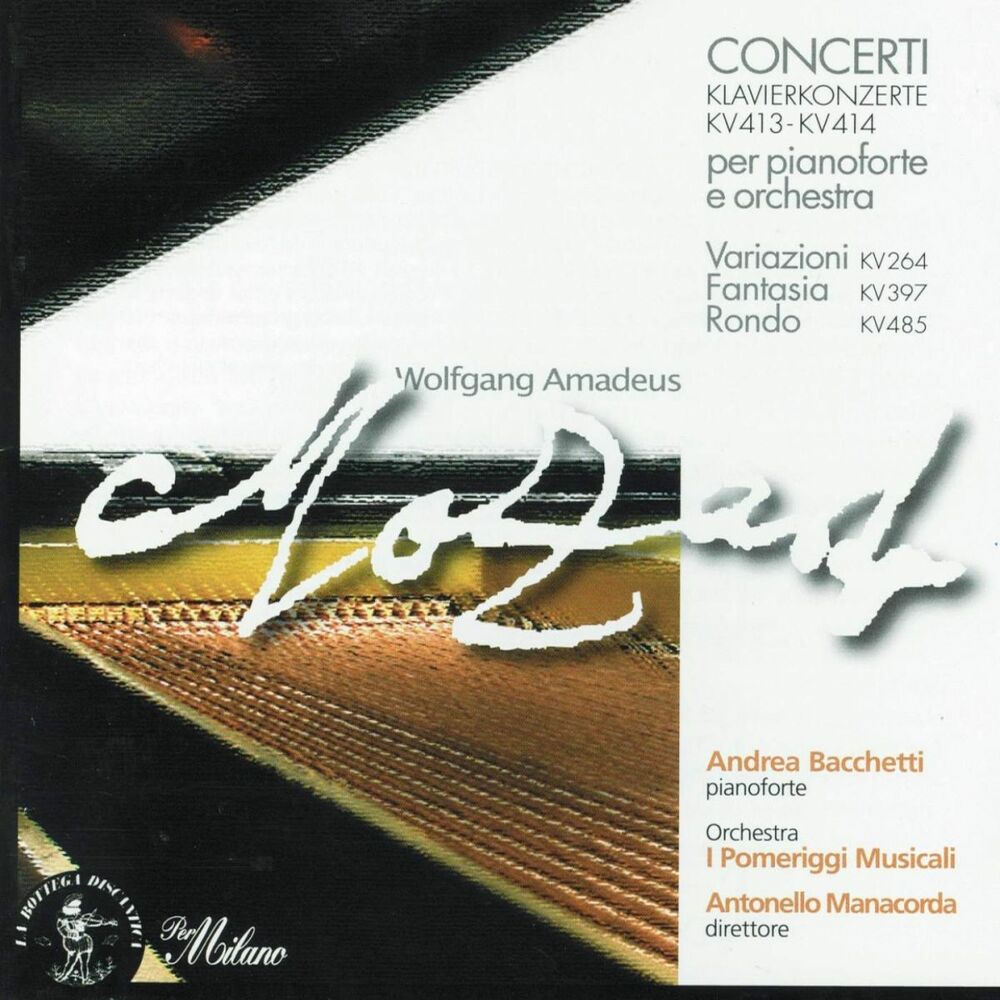 Picture of Wolfgang Amadeus Mozart: Klavierkonzerte KV413 & KV414, Fantasia in Re minore KV397, Variazioni KV264 & Rondò in Re minore KV485