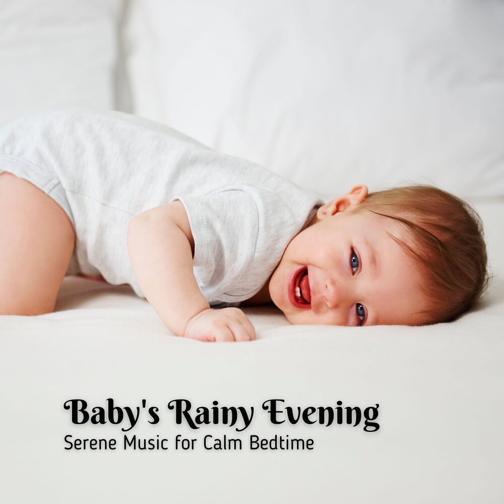 Picture of Baby's Rainy Evening: Serene Music for Calm Bedtime