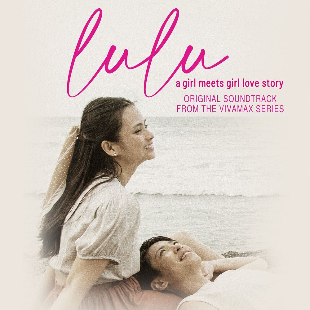 Picture of Lulu (a girl meets girl love story) (Original Soundtrack from the Vivamax Series)