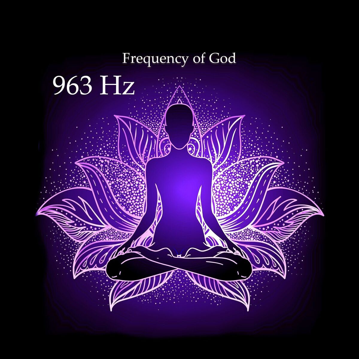 Album cover of 963 Hz Frequency of God