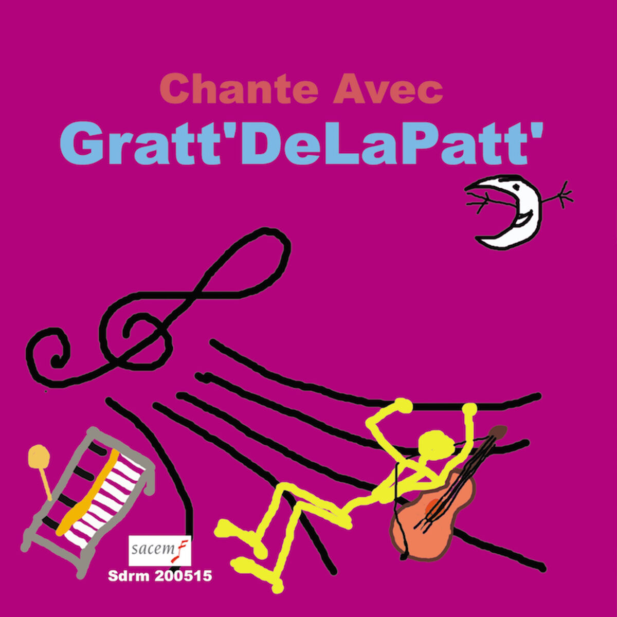 Album cover of Chante avec Gratt'DeLapatt'
