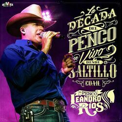 Cover of La Década del Penco en Vivo Desde Saltillo, Coah.