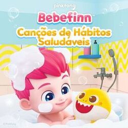 Bebefinn Canções de Hábitos Saludáveis