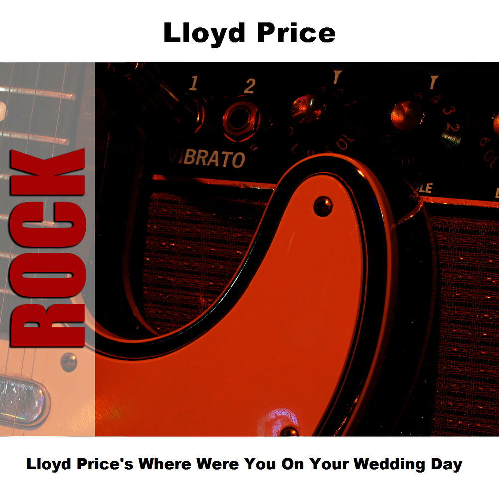 Picture of Lloyd Price's Where Were You On Your Wedding Day