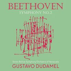 Cover of Beethoven 2 - Dudamel