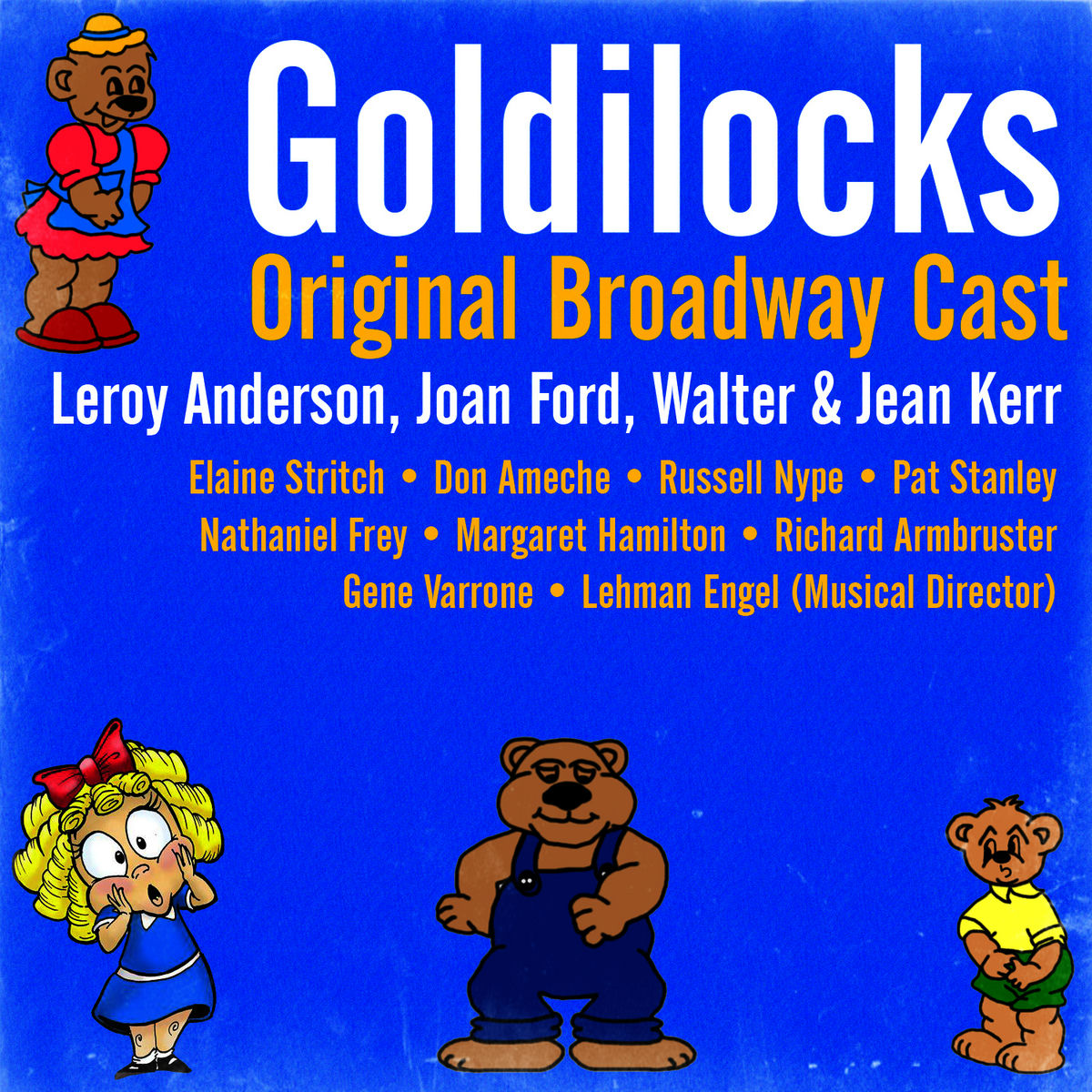 Album cover of Leroy Anderson: Goldilocks (Original Broadway Cast)