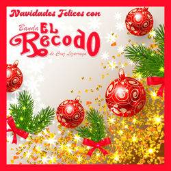 Navidades Felices Con Banda el Recodo