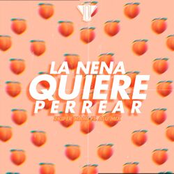 Cover of La Nena Quiere Perrear