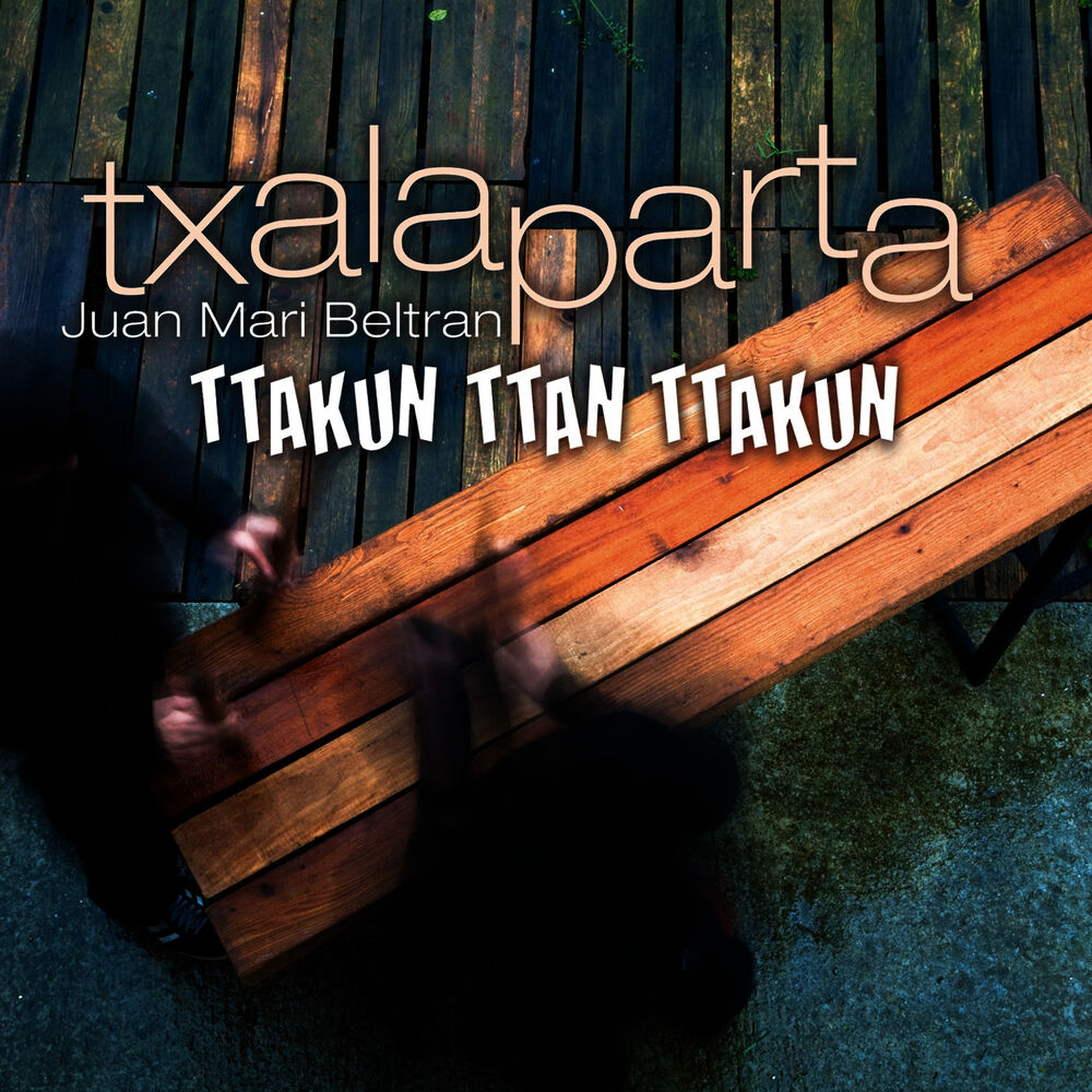 Picture of Txalaparta-ttakun ttan ttakun