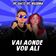 Vai Aonde Vou Ali