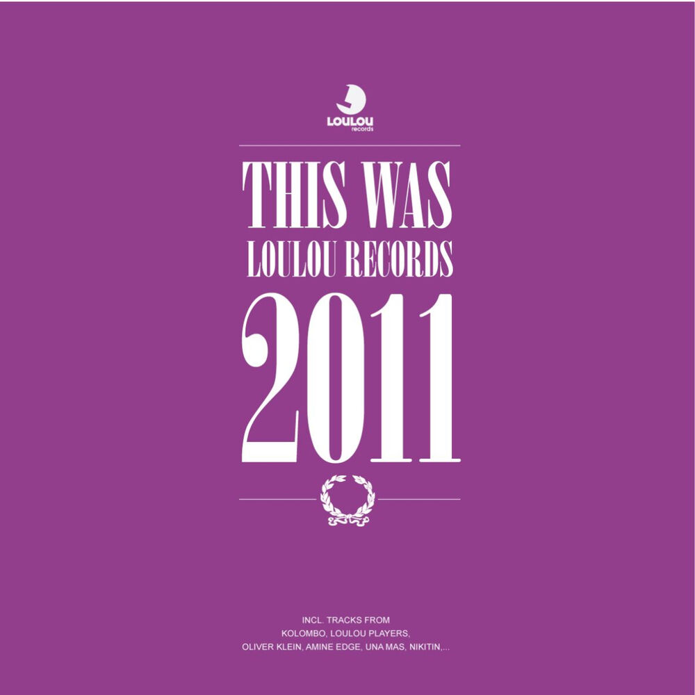Picture of Loulou Players Presents This Was Loulou Records 2011