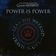 Power is Power
