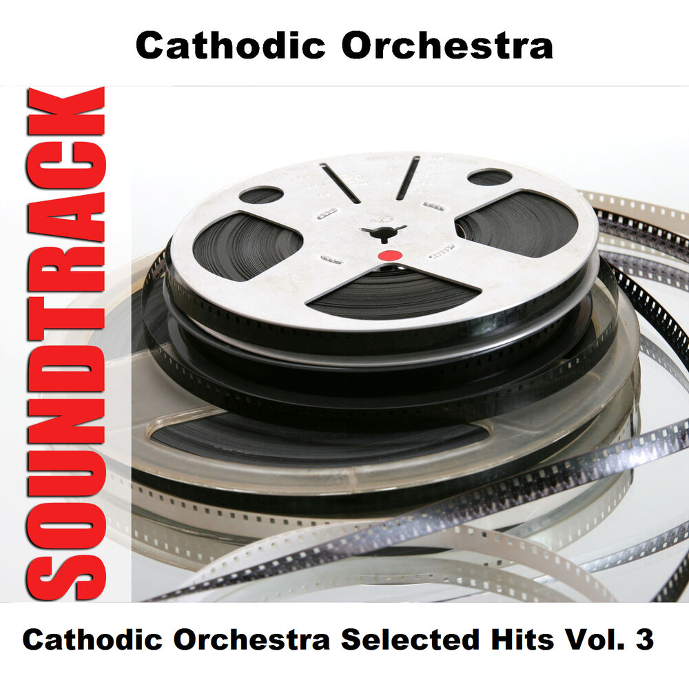 Picture of Cathodic Orchestra Selected Hits Vol. 3