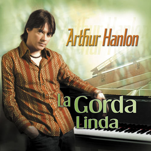 La Gorda Linda - Spanglish Version by Arthur Hanlon - 125 BPM
